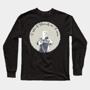 I shoot, therefore I am Long Sleeve T-Shirt